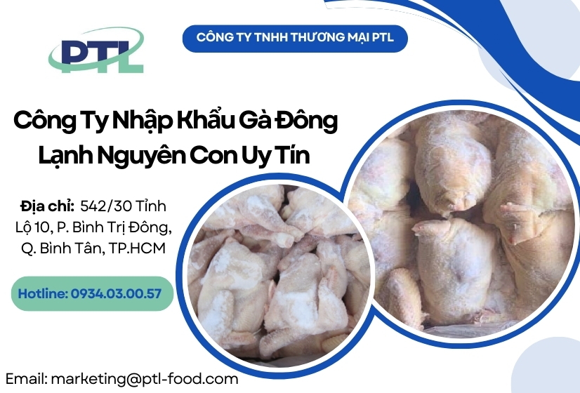 Gà Nguyên Con Đông Lạnh Nhập Khẩu 